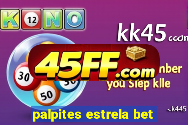 palpites estrela bet